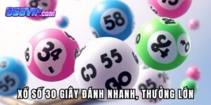 Xổ Số 30 Giây