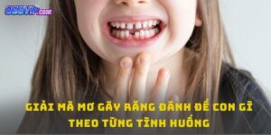 Mơ thấy gãy răng đánh đề con gì?