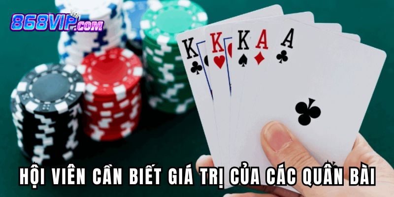 Hội viên cần biết giá trị của các quân bài liêng online