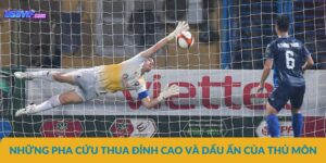 Những pha cứu thua đỉnh cao