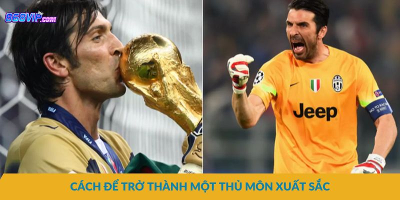 Cách để trở thành một thủ môn xuất sắc