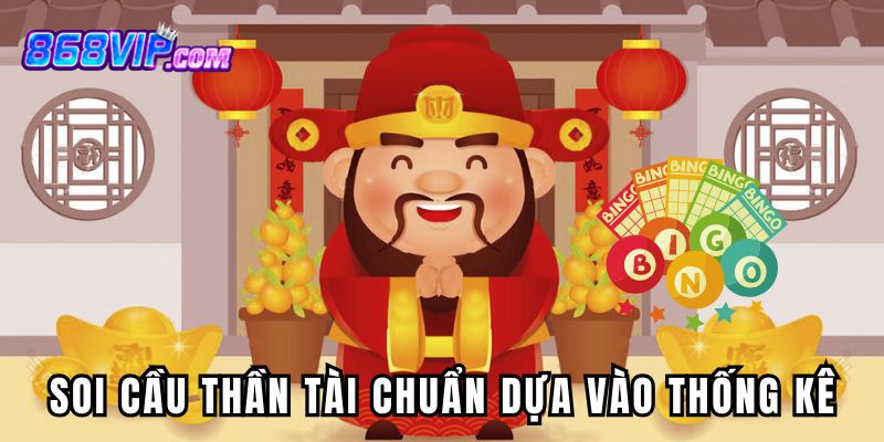 Soi cầu thần tài chuẩn dựa vào thống kê con đã ra